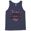 The Only Thing Tougher Than An Arborist Is An Arborist's Wife Tank Top