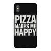 pizza makes me happy iPhoneX
