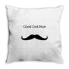 good god man Throw Pillow