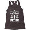 I Am One Blessed Mother Racerback Tank