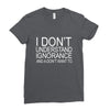 dont understand ignorance Ladies Fitted T-Shirt