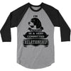 I Am Beagle Actually In A Very Commited Relationship 3/4 Sleeve Shirt