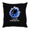 i love mondays Throw Pillow