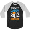 Class of 2017 Proud Daddy Graduation 3/4 Sleeve Shirt
