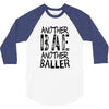 another bae another baller girls 3/4 Sleeve Shirt