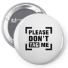 Please Don't Tag Me Pin-back button