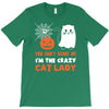 i'm the crazy cat lady T-Shirt
