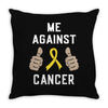 Me Against Cancer Throw Pillow