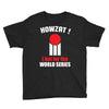 HOWZAT I BAT FOR THE WORLD SERIES Youth Tee
