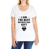 I Am The Best Mother's Day Gift Ever Ladies Curvy T-Shirt