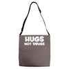 hugs not drugs funny printed Adjustable Strap Totes