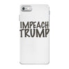 impeach trump iPhone 7 Case