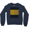 saturday sunday shitday Crewneck Sweatshirt