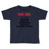May Girl Hated By Many Toddler T-shirt