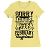 This Girl Is Taken By A Super Sexy February Boyfriend Ladies Fitted T-Shirt