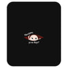Disculpame Ya Es Mayo? Mousepad