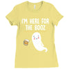 Im Here For The Booz Ladies Fitted T-Shirt