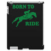 born to ride horse riding pony horse iPad 3 and 4 Case