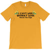 i Can't Live Without Love Vincent Van Gogh T-Shirt