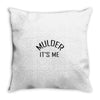 mulder it's me Throw Pillow
