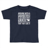 arguing with a psych major Toddler T-shirt