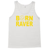 born raver Tank Top