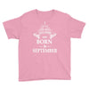 The best teachers are born in September Youth Tee