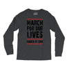 March For Our Lives Long Sleeve Shirts