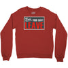 now yous can't leave Crewneck Sweatshirt