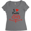 i love daddy Women's Triblend Scoop T-shirt