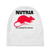 nutria its whats for dinner Baby Beanies