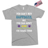 you can't buy happiness, but you can adopt a cat and that's pretty muc Exclusive T-shirt