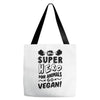 Be A Super Hero For Animals Go Vegan! Tote Bags