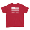 i don't kneel Youth Tee