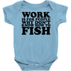 work is for people Baby Onesie