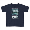 fishing pop Toddler T-shirt
