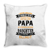 Super Cool Papa Of A Freaking Awesome Daughter Throw Pillow