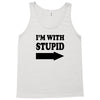 im with stupid t shirt t shirt funny t shirt cool tshirt funny shirt t Tank Top