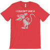 i don't i couldn't give a rats T-Shirt