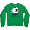ewe crazy Crewneck Sweatshirt