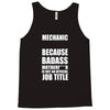 badass mechanic Tank Top