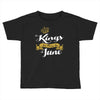 kings are born in june Toddler T-shirt