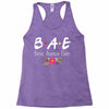 Bae Best Auntie Ever Friends Tv Show Parody Racerback Tank