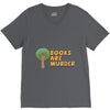 books are murder V-Neck Tee