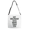my girlfriend lifts more than you (2) Adjustable Strap Totes