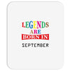 legends are born september Mousepad
