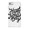 happy fathers day iPhone 7 Case