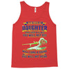 mess with my daughter and from a place Tank Top