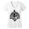 Dance Off Bro! Women's V-Neck T-Shirt