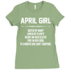 April Girl Hated By Many Ladies Fitted T-Shirt